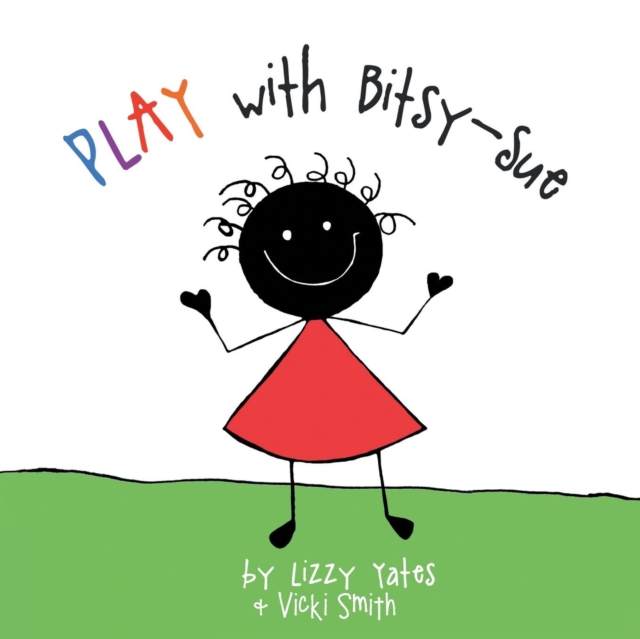 Play with Bitsy-Sue, Paperback / softback Book