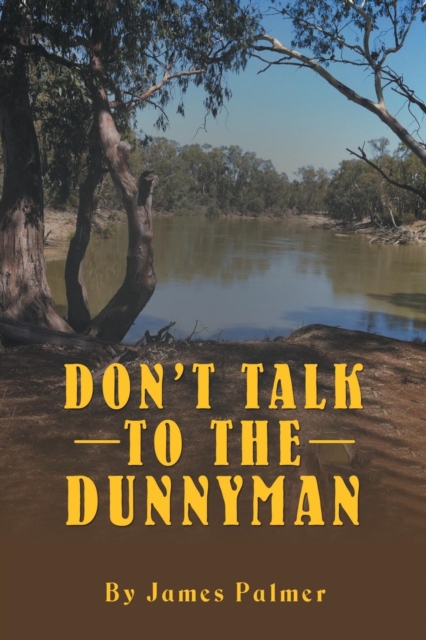 Don't Talk to the Dunnyman, Paperback / softback Book
