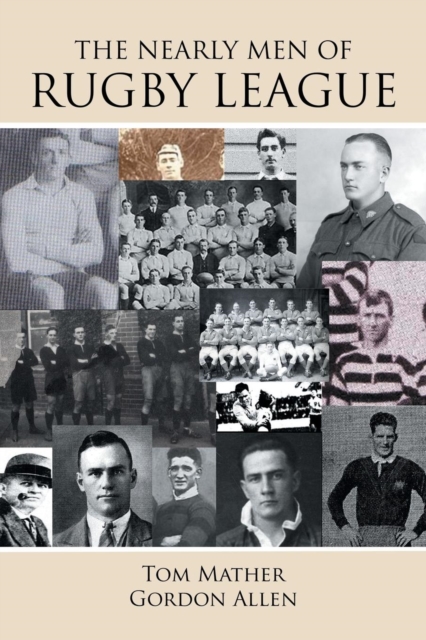 The Nearly Men of Rugby League, Paperback / softback Book