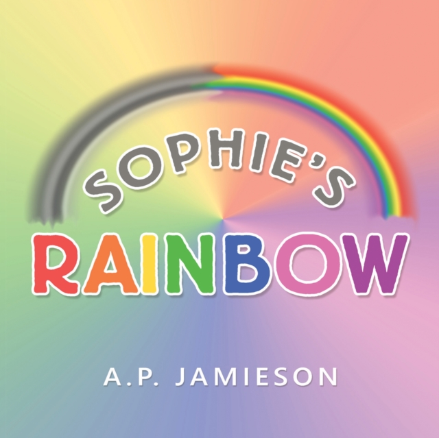 Sophie's Rainbow, EPUB eBook