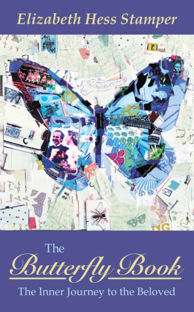 The Butterfly Book : The Inner Journey to the Beloved, EPUB eBook