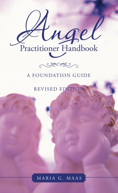 Angel Practitioner Handbook : A Foundation Guide, EPUB eBook