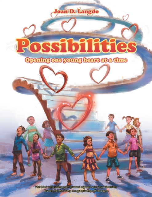 Possibilities : Opening One Young Heart at a Time, EPUB eBook