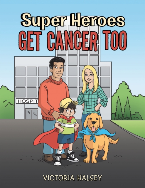Super Heroes Get Cancer Too, EPUB eBook