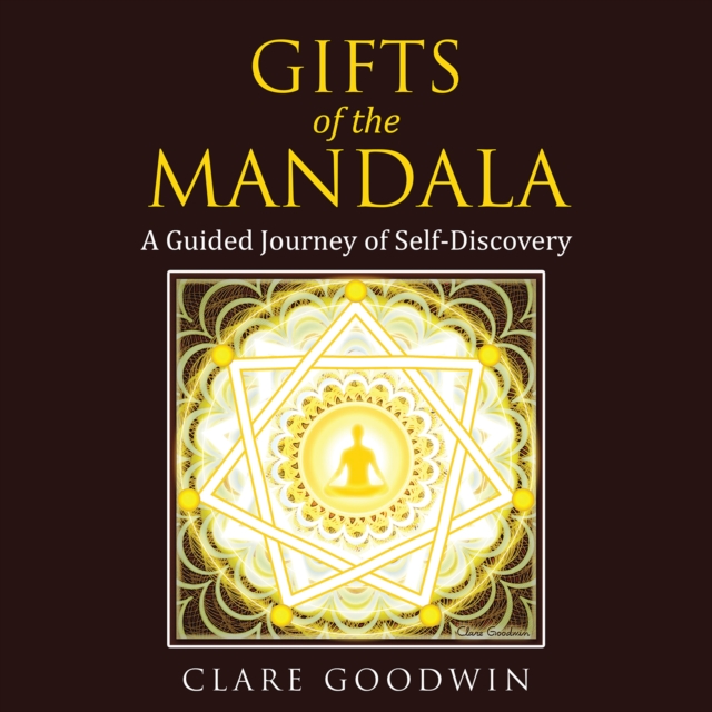 Gifts of the Mandala : A Guided Journey of Self-Discovery, EPUB eBook