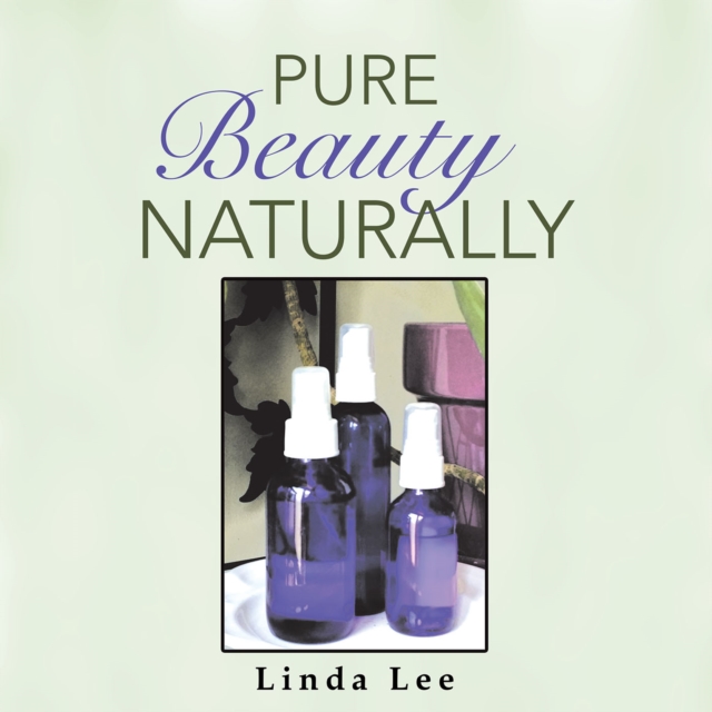 Pure Beauty Naturally, EPUB eBook