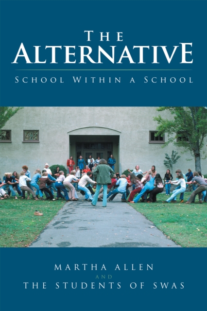 The Alternative : School Within a School, EPUB eBook