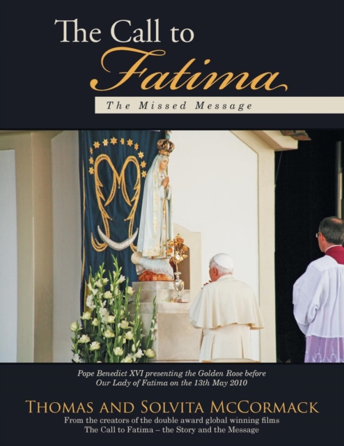 The Call to Fatima : The Missed Message, Paperback / softback Book