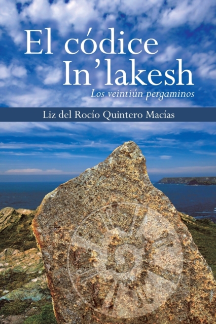 El codice In'lakesh : Los veintiun pergaminos, Paperback / softback Book