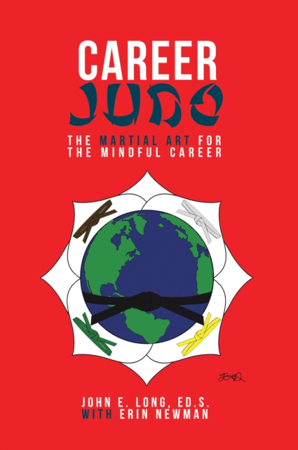 Career Judo : The Martial Art for the Mindful Career, EPUB eBook