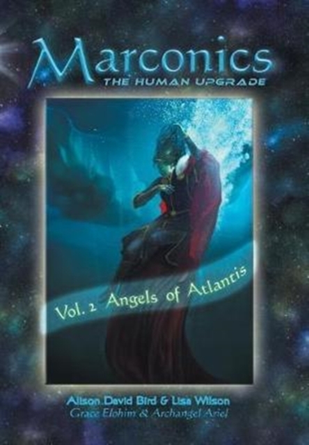 Marconics : Vol. 2 Angels of Atlantis, Hardback Book