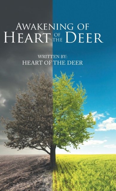 Awakening of Heart of the Deer, Hardback Book
