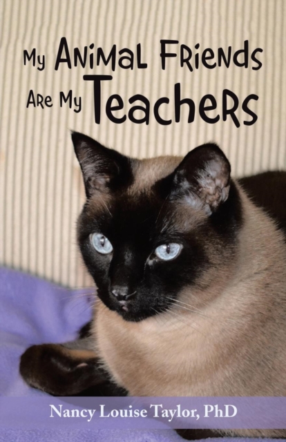 My Animal Friends Are My Teachers, Paperback / softback Book