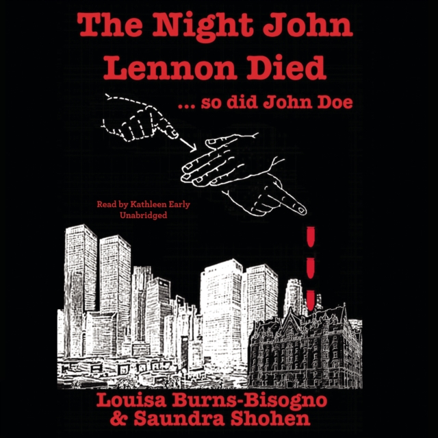 The Night John Lennon Died ... so did John Doe, eAudiobook MP3 eaudioBook