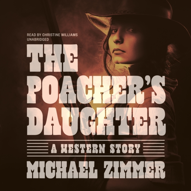 The Poacher's Daughter, eAudiobook MP3 eaudioBook