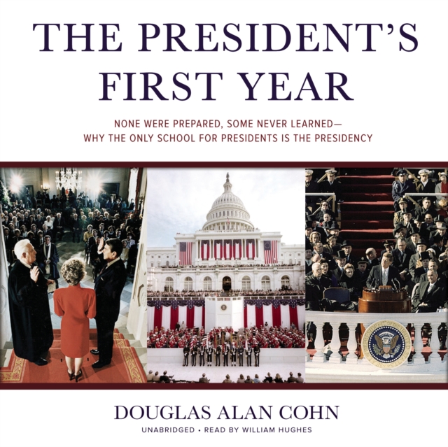 The President's First Year, eAudiobook MP3 eaudioBook