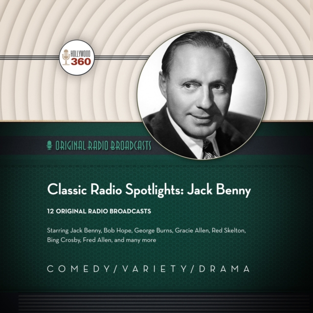 Classic Radio Spotlights: Jack Benny, eAudiobook MP3 eaudioBook