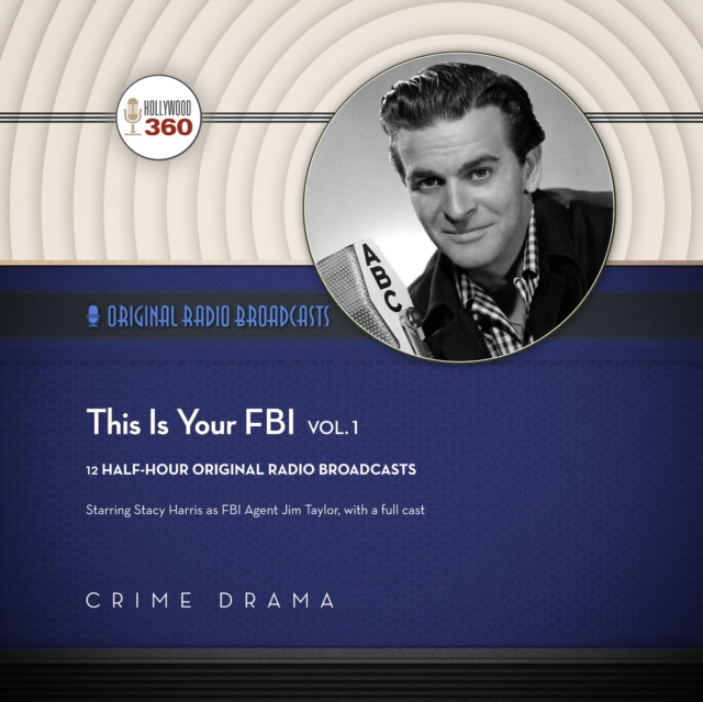 This Is Your FBI, Vol. 1, eAudiobook MP3 eaudioBook