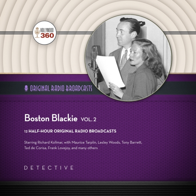 Boston Blackie, Vol. 2, eAudiobook MP3 eaudioBook