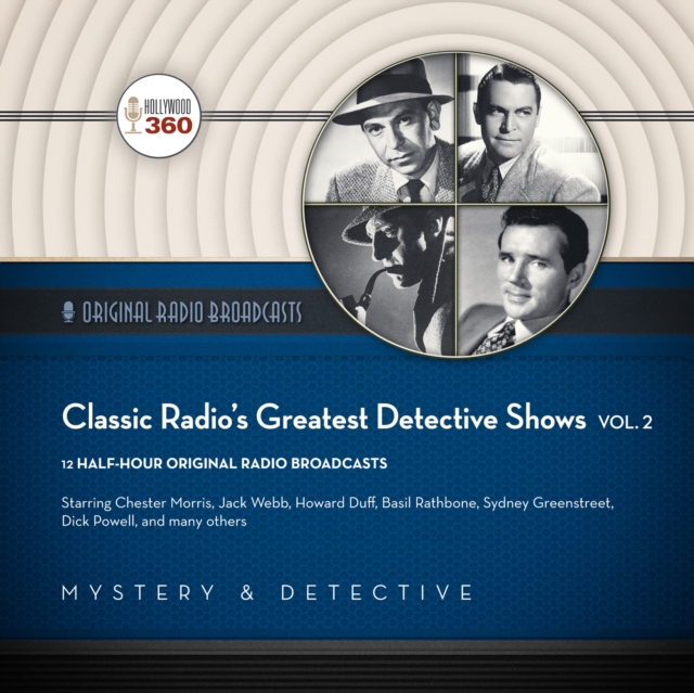 Classic Radio's Greatest Detective Shows, Vol. 2, eAudiobook MP3 eaudioBook
