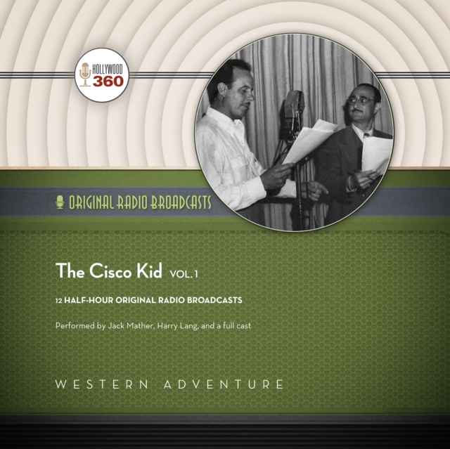 The Cisco Kid, Vol. 1, eAudiobook MP3 eaudioBook