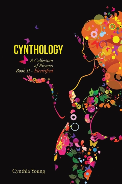 Cynthology : A Collection of Rhymes Book II - Electrified, Paperback / softback Book