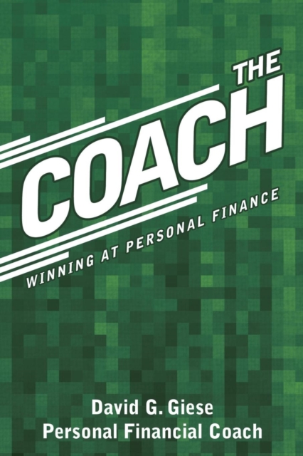 The Coach : Winning at Personal Finance, Paperback / softback Book