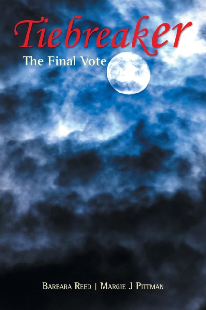 Tiebreaker : The Final Vote, Paperback / softback Book