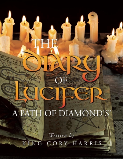 The Diary of Lucifer a Path of Diamond's', Paperback / softback Book