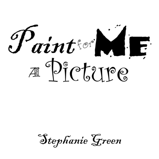 Paint for Me a Picture, Paperback / softback Book