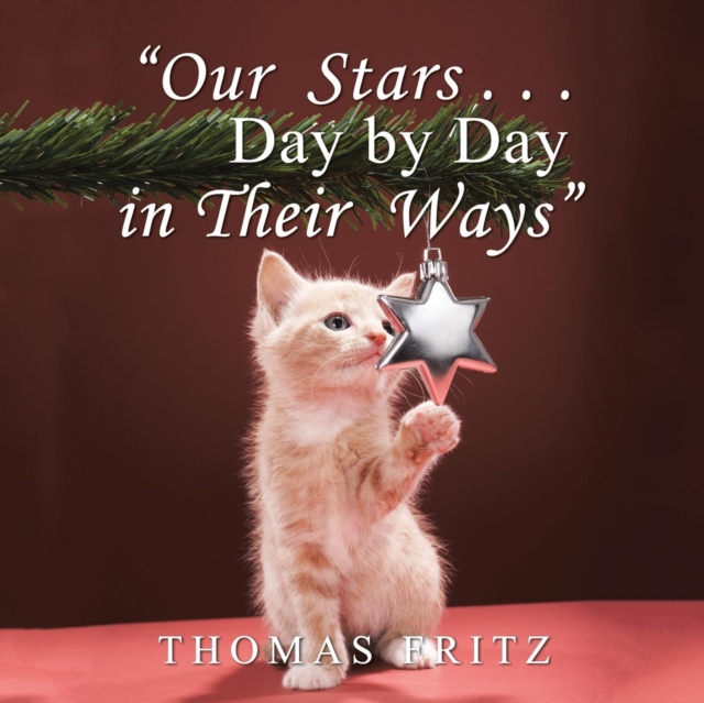 "our Stars ... Day by Day in Their Ways", Paperback / softback Book