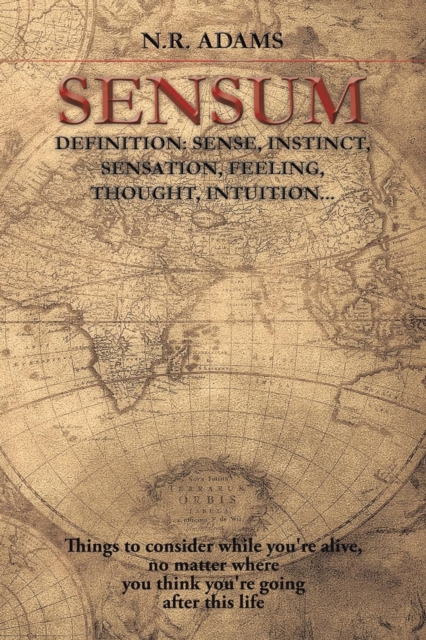 Sensum : Definition: Sense, Instinct, Sensation, Feeling, Thought, Intuition..., Paperback / softback Book