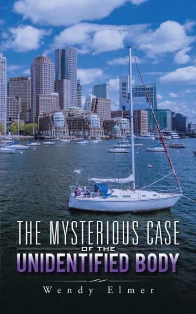 The Mysterious Case of the Unidentified Body, EPUB eBook
