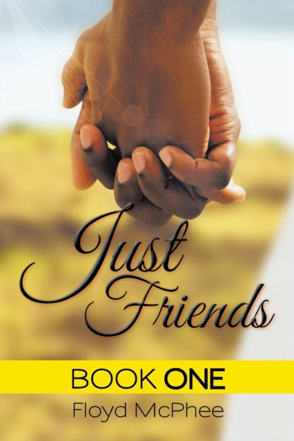 Just Friends : Book One, Paperback / softback Book