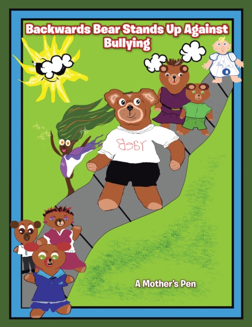 Backwards Bear Stands up Against Bullying, EPUB eBook