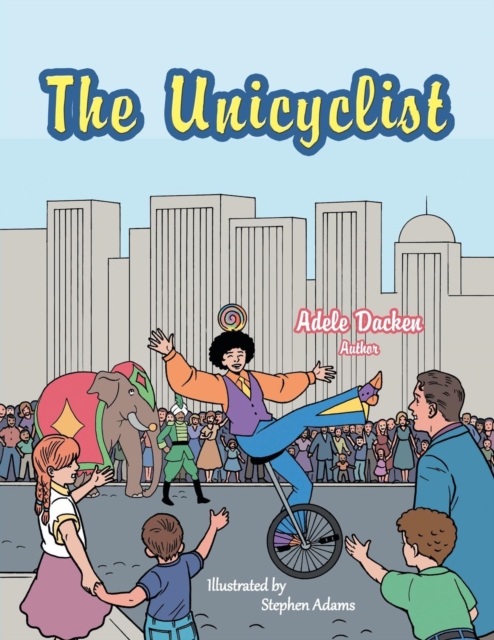 The Unicyclist, Paperback / softback Book