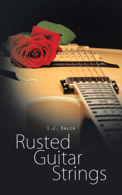 Rusted Guitar Strings, EPUB eBook
