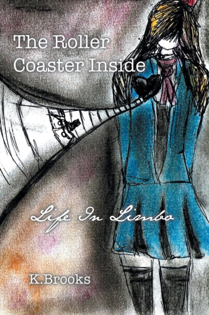 The Roller Coaster Inside : Life in Limbo, Paperback / softback Book
