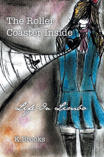 The Roller Coaster Inside : Life in Limbo, EPUB eBook