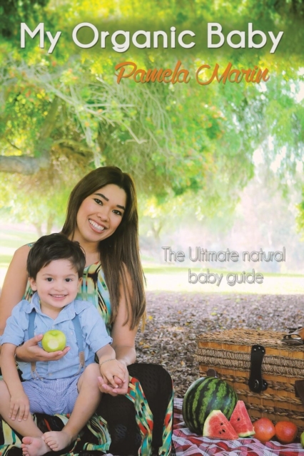 My Organic Baby, Paperback / softback Book