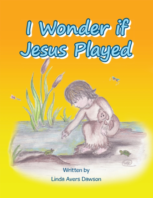 I Wonder If Jesus Played, EPUB eBook
