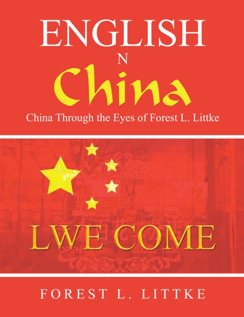 English  N China : China Through the Eyes of Forest L. Littke, EPUB eBook