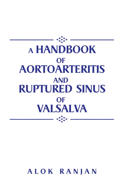 A Handbook of Aortoarteritis and Ruptured Sinus of Valsalva, EPUB eBook
