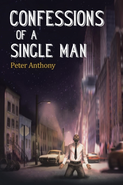 Confessions of a Single Man, Paperback / softback Book