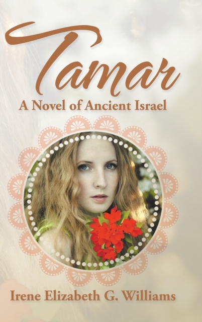 Tamar : A Novel of Ancient Israel, Hardback Book