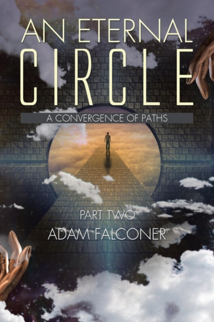 An Eternal Circle : A Convergence of Paths, Paperback / softback Book