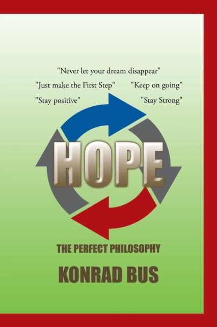 Hope : The Perfect Philosophy, Paperback / softback Book