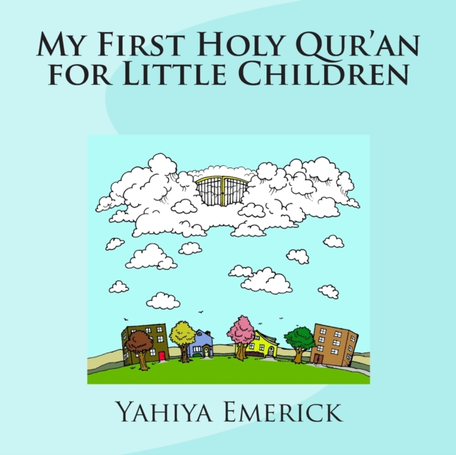 My First Holy Qur'an for Little Children, Paperback / softback Book
