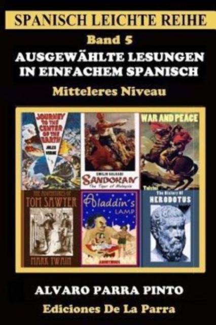 Ausgewahlte Lesungen in Einfachem Spanisch - Band 5, Paperback / softback Book