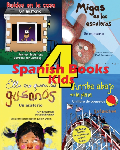 4 Spanish Books for Kids - 4 libros para ninos : With Pronunciation Guide in English, Paperback / softback Book